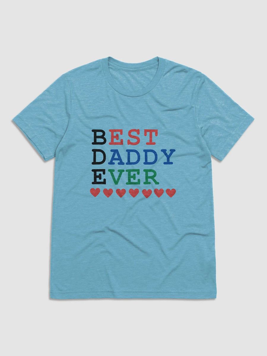 Best Daddy Ever Bella+Canvas Triblend Short Sleeve T-Shirt product image (1)