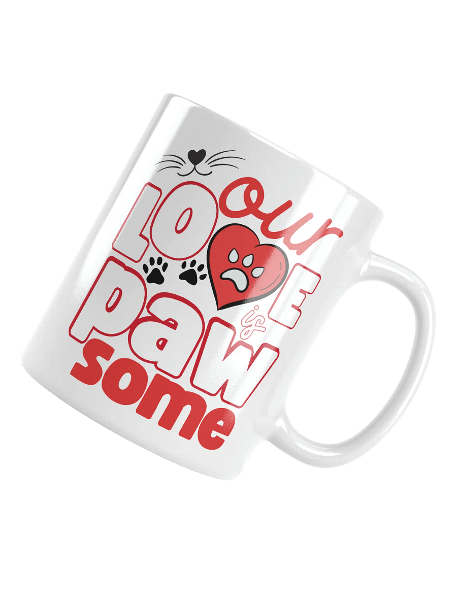 OUR LOVE IS PAWSOME MUG PET AND DOG LOVERS product image (12)
