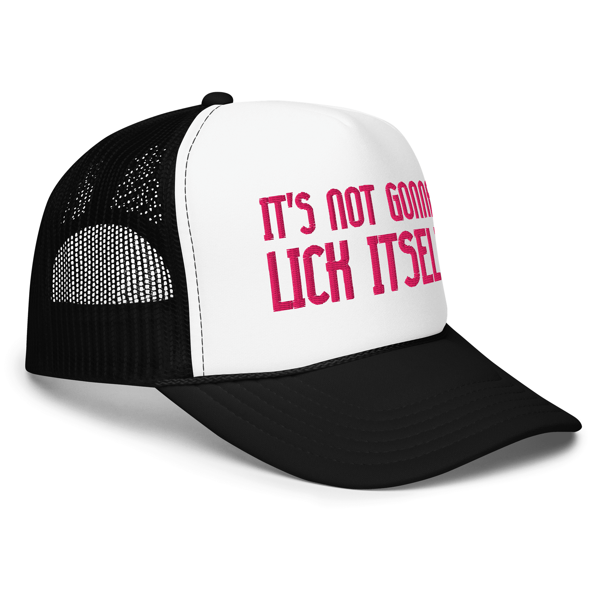 IT'S NOT GOING TO LICK ITSELF Foam Trucker Hat product image (3)