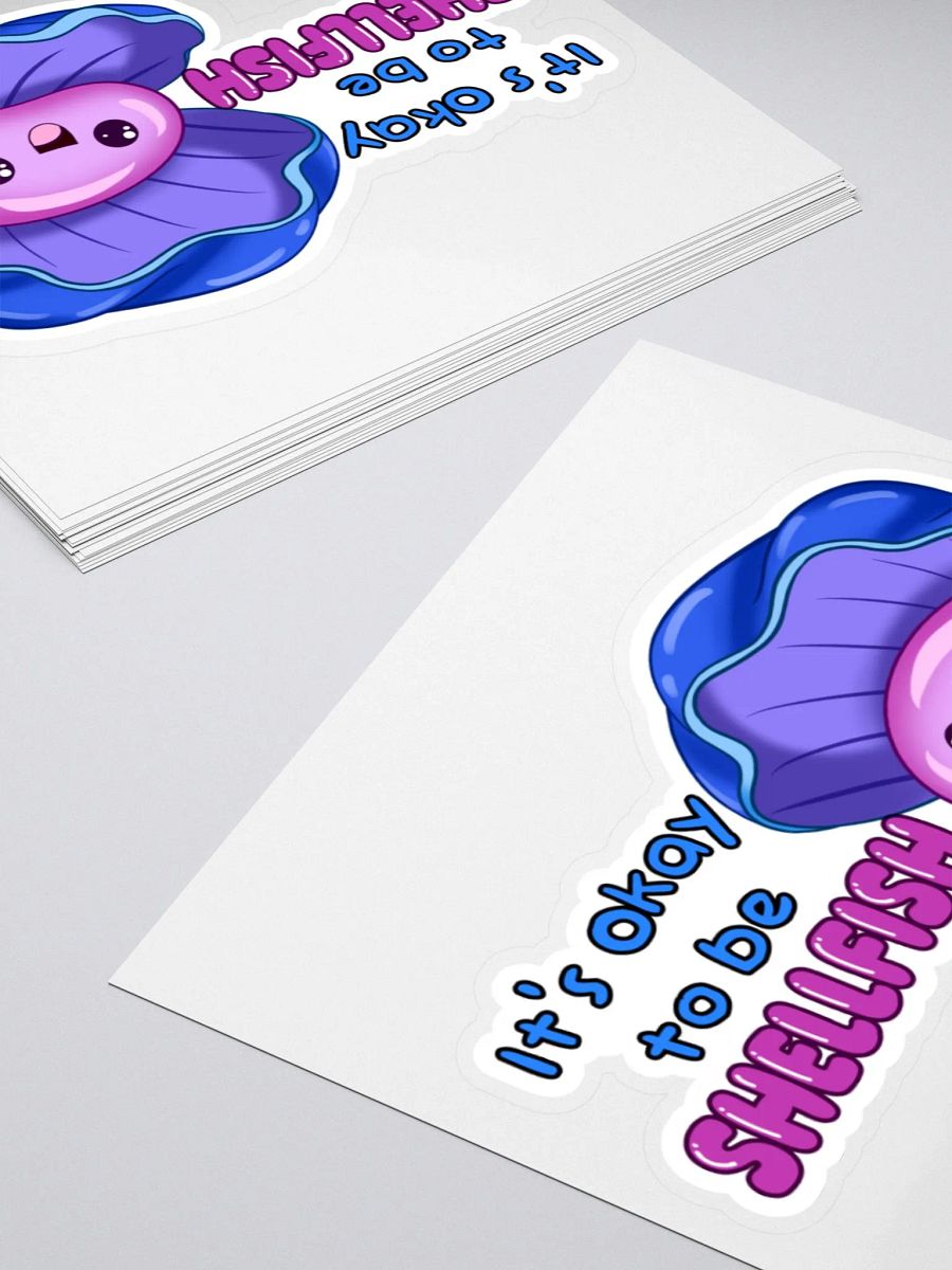 It's okay to be shellfish - sticker product image (4)