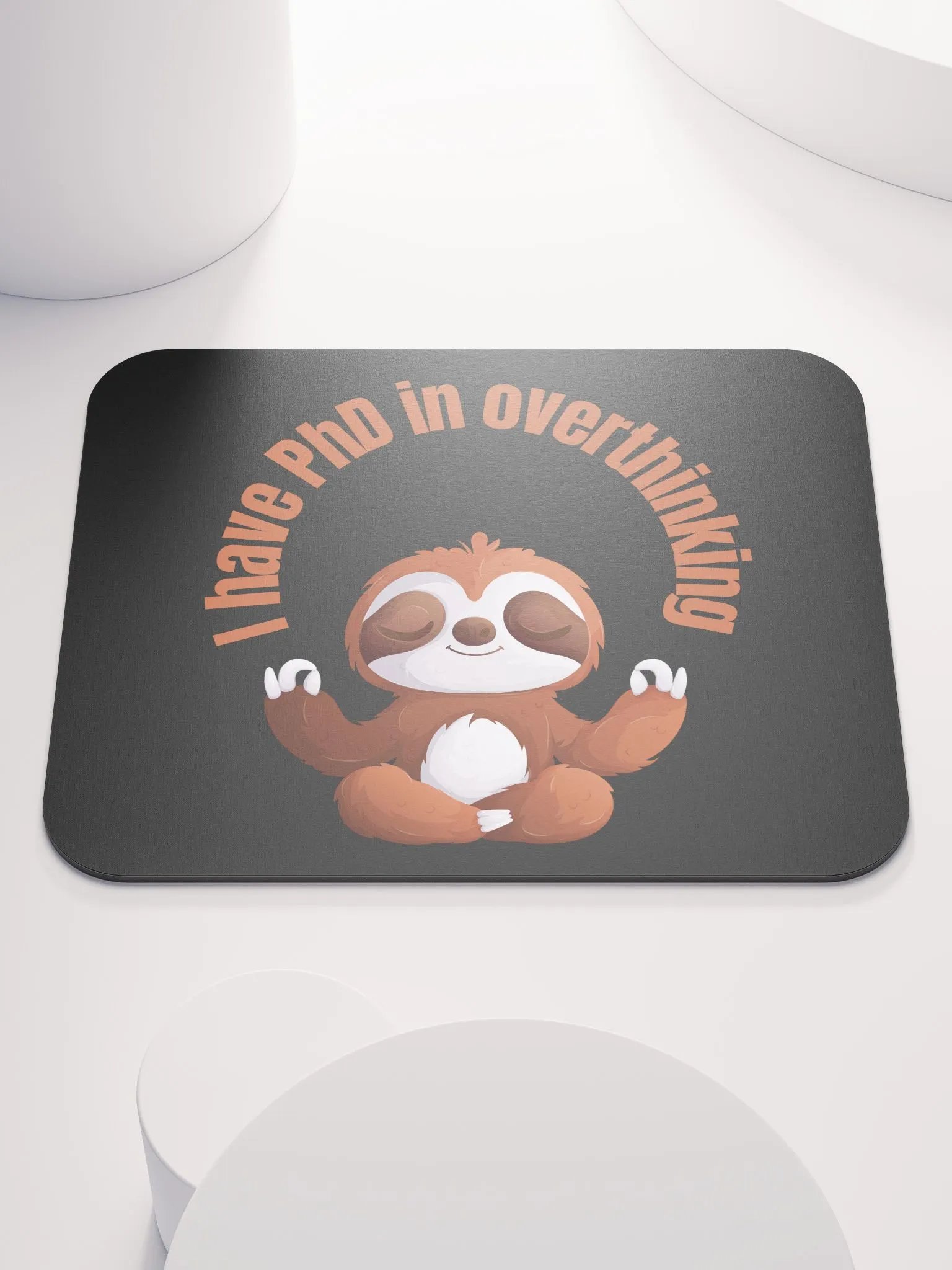 PhD in Overthinking Mouse Pad product image (1)