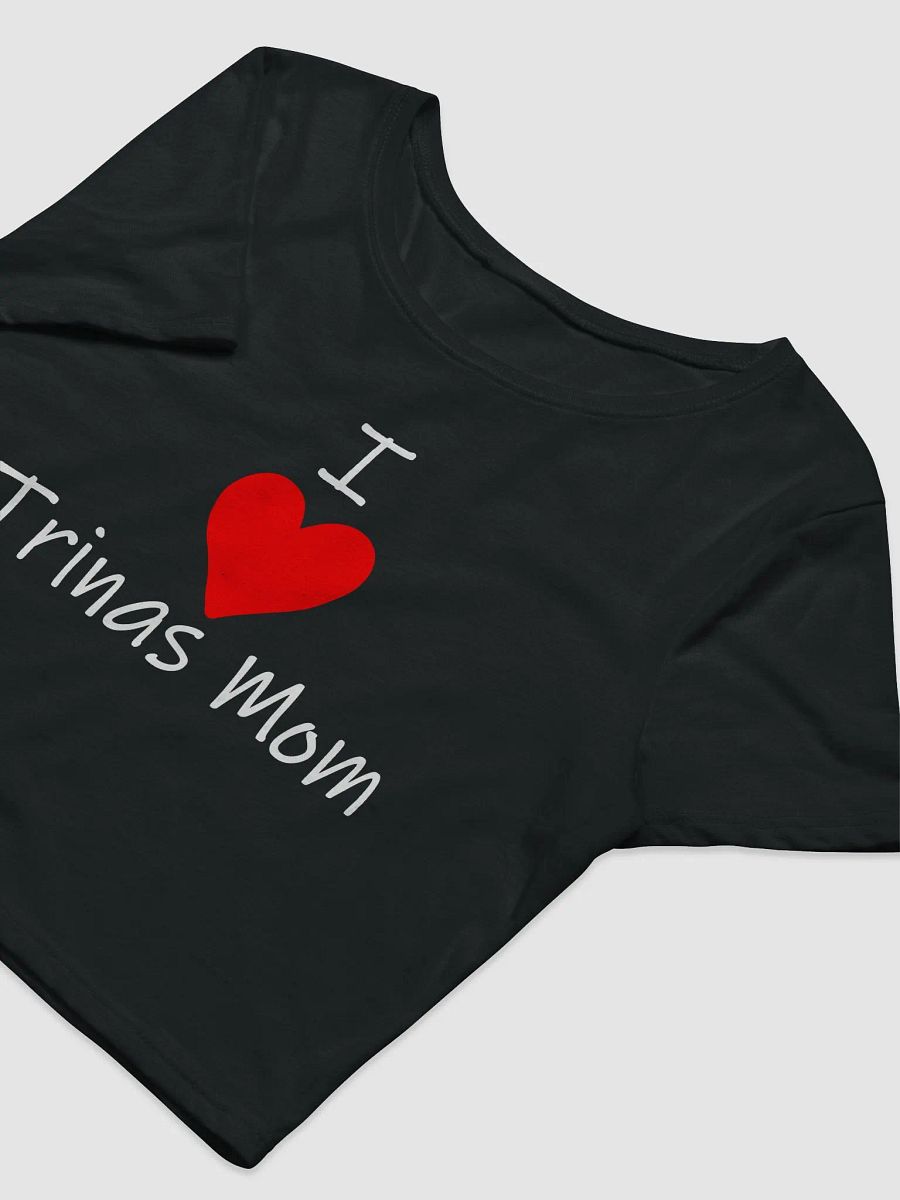 I <3 Trinas Mom Crop Top product image (3)