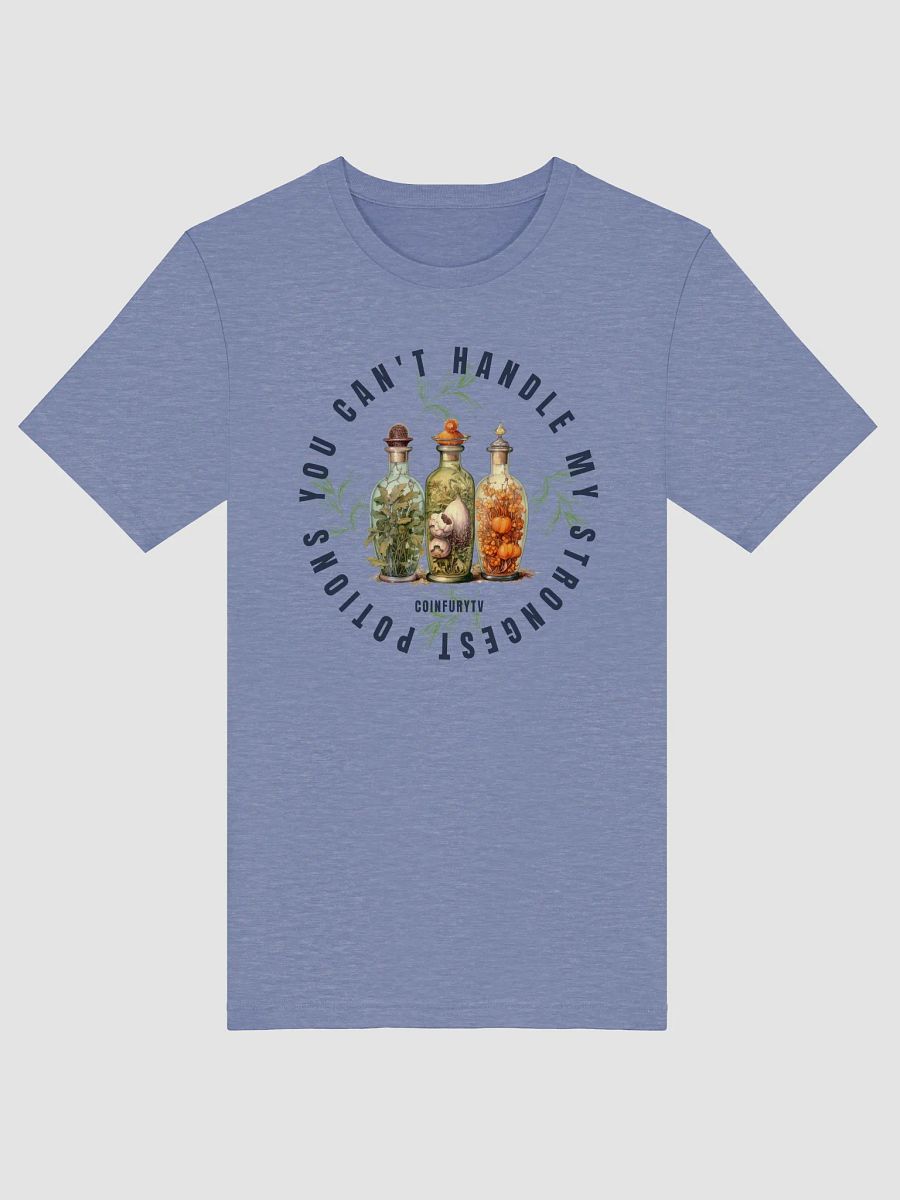 YOU CAN'T HANDLE MY STRONGEST POTIONS! - Heathered Tee product image (3)