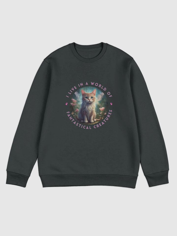 I Live in a World of Fantastical Creatures Kitten Unisex Sweatshirt product image (3)