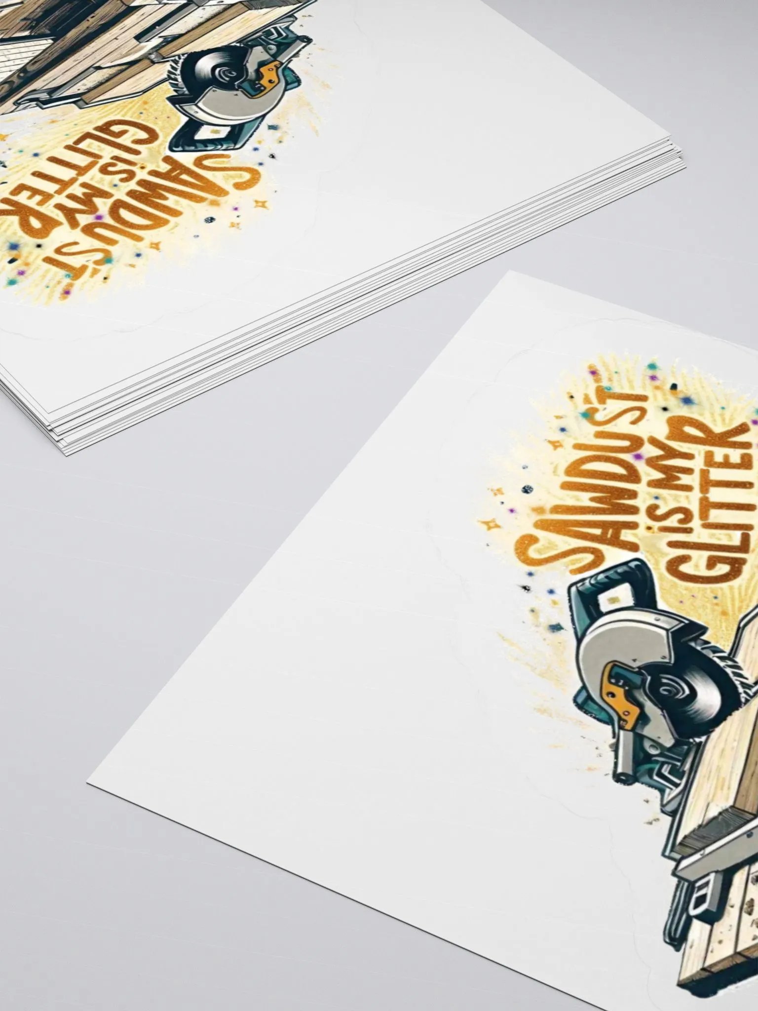 Sawdust Is My Glitter - Sticker product image (4)