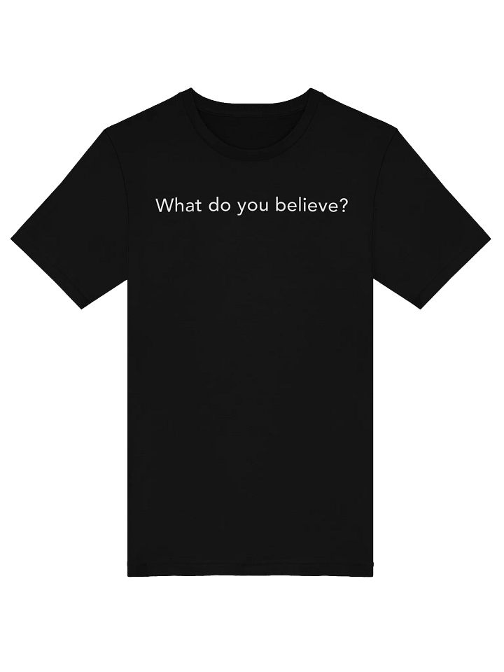 What Do You Believe? (Black) product image (1)
