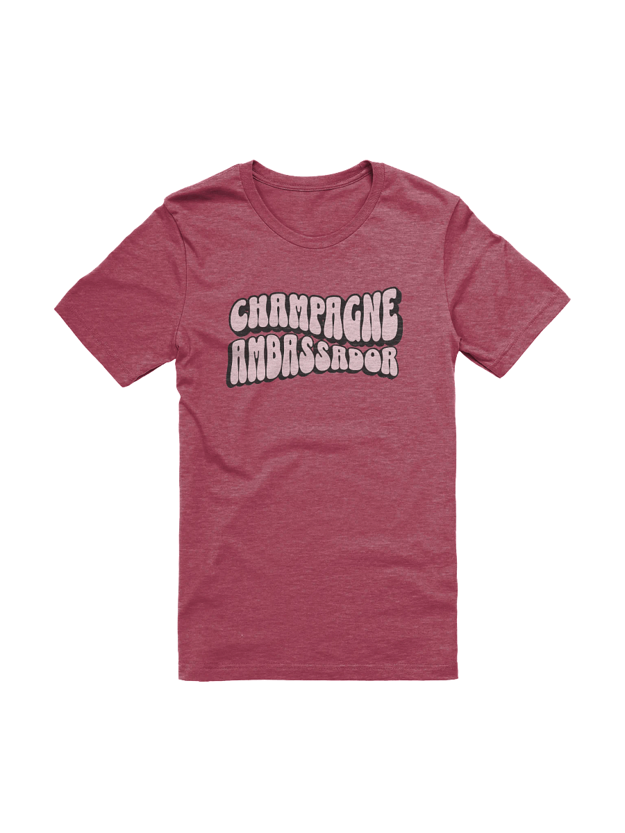 Champagne Ambassador T-Shirt – Funny Wine Quotes Shirt for Wine Lovers | Stylish Shirt Outfit product image (5)