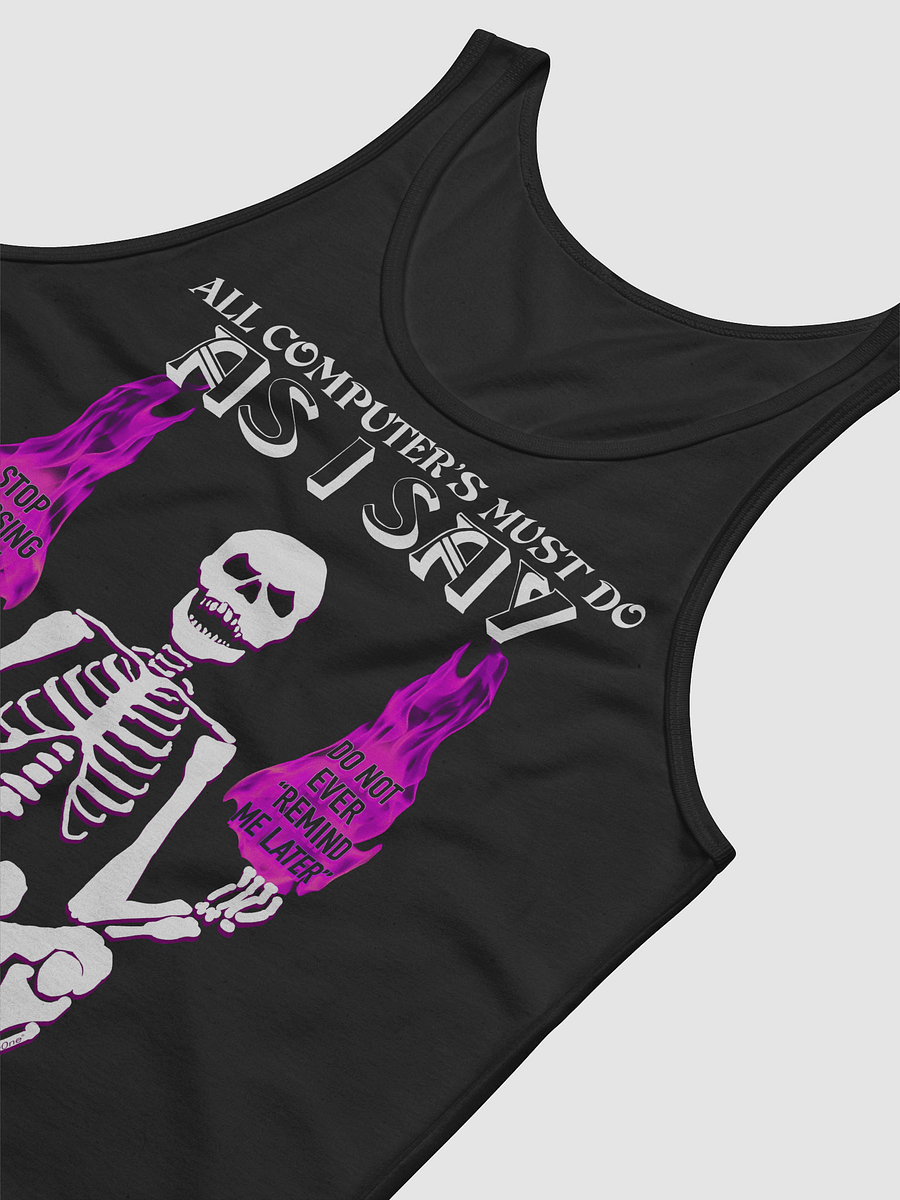 ALL COMPUTERS MUST DO AS I SAY "DA TANK TOP" product image (12)