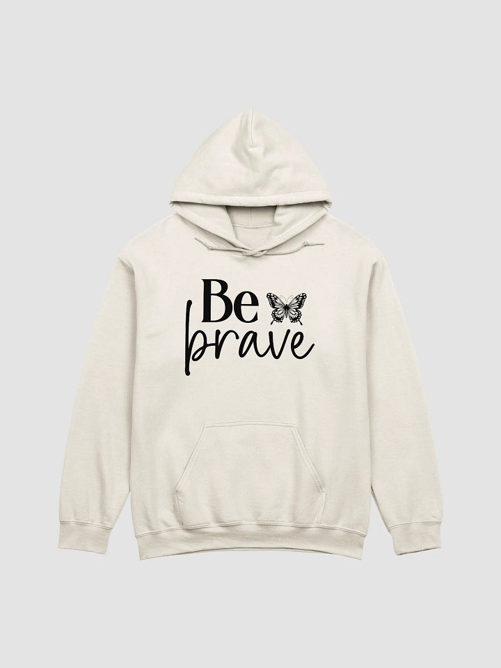 Be Brave - Limited Edition Hoodie product image (19)