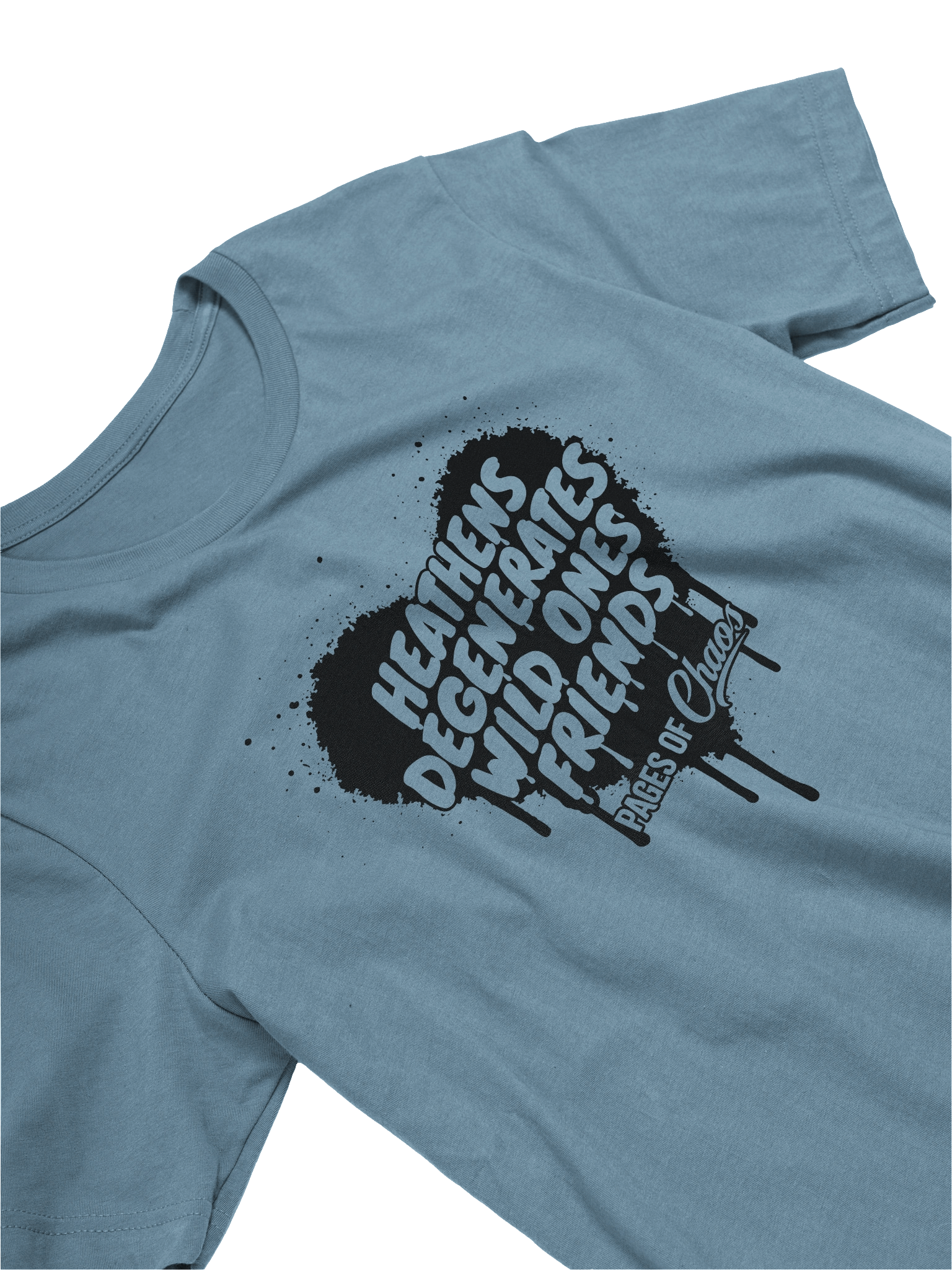 Heathens, Degenerates, Wild Ones, and Friends Tshirt - Black product image (32)