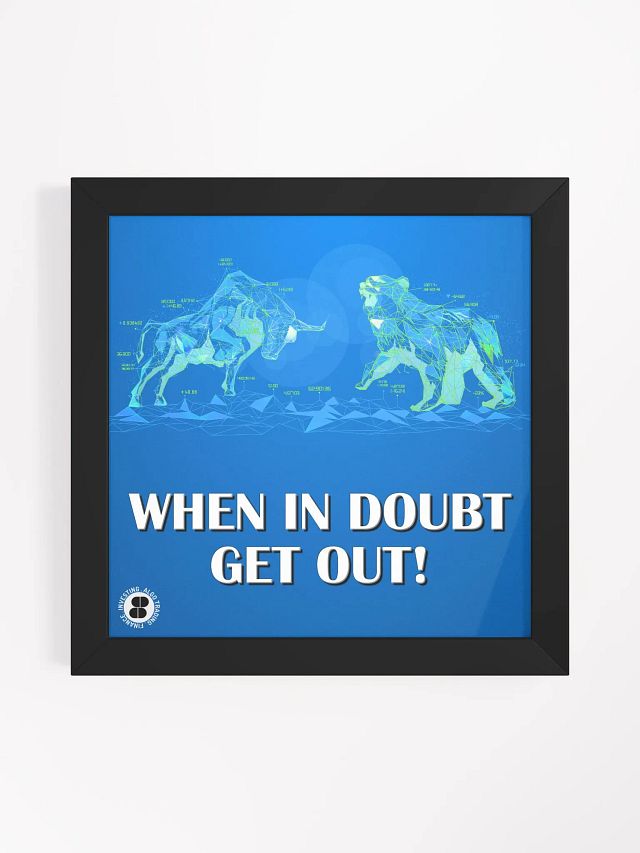When in doubt get out! poster product image (1)