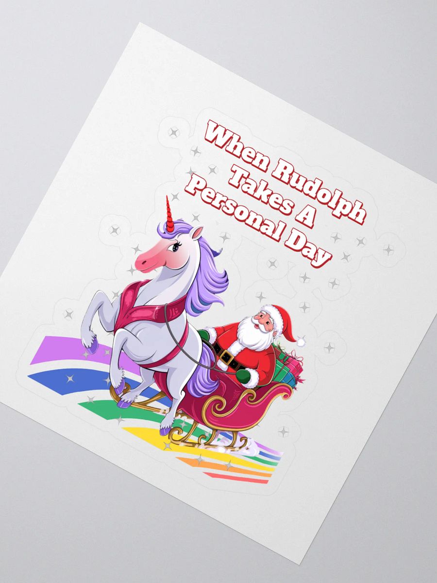 When Rudolph Takes A Personal Day - Santa's Unicorn Sticker product image (2)