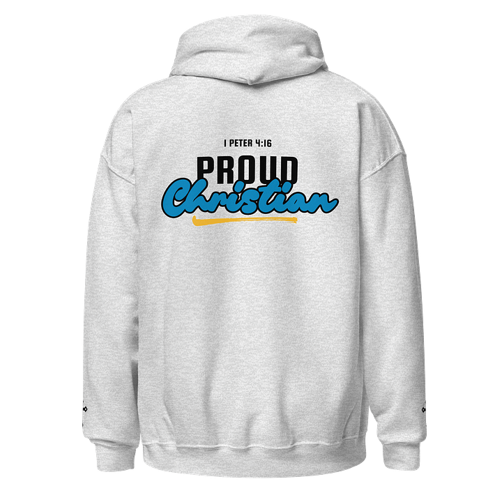1 Peter 4:16 - Proud Christian Unisex Hoodie product image (1)