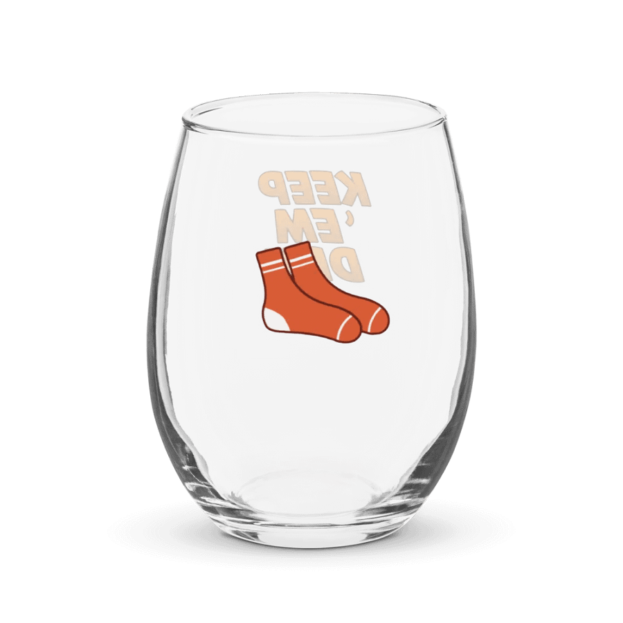 "Keep 'Em Dry" Wine Glass product image (1)