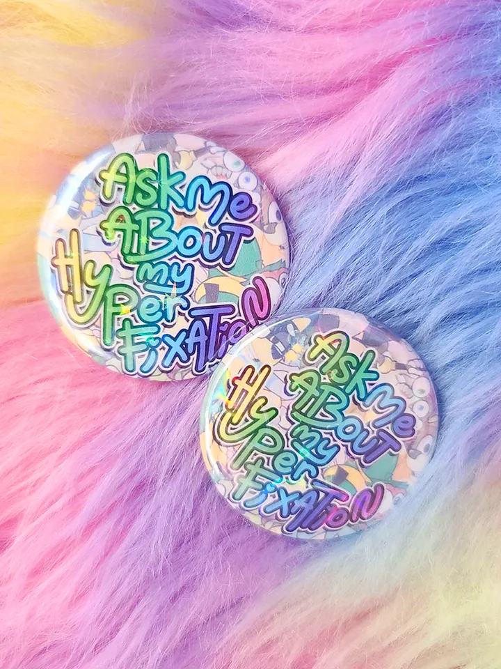 Ask Me About My Hyperfixation | Button product image (1)