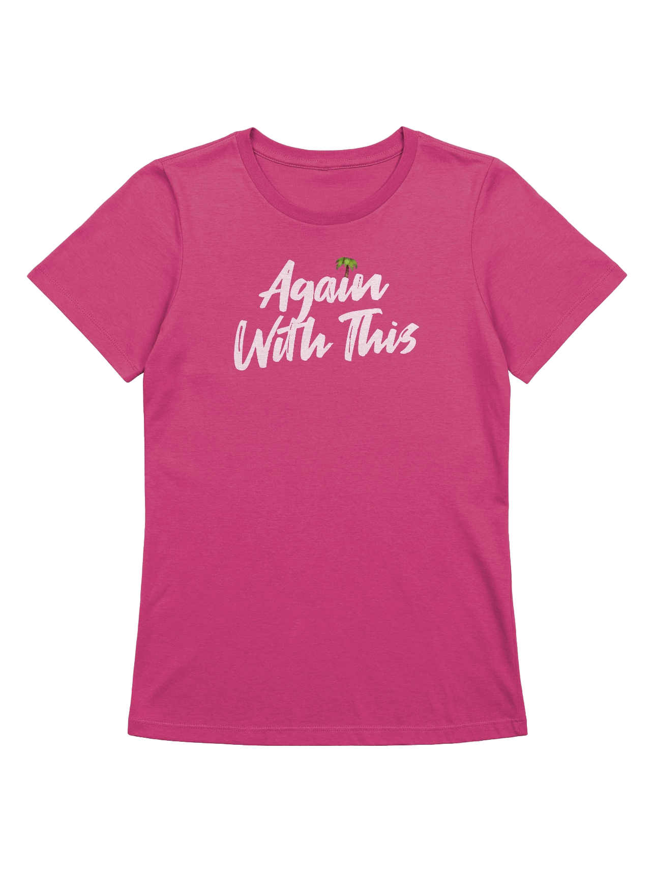 Again With This / Women product image (1)