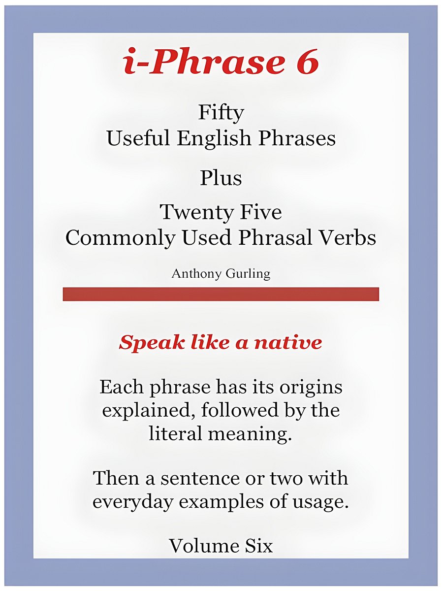 Anthony's Fifty Useful English Phrases: Plus 25 common phrasal verbs product image (1)