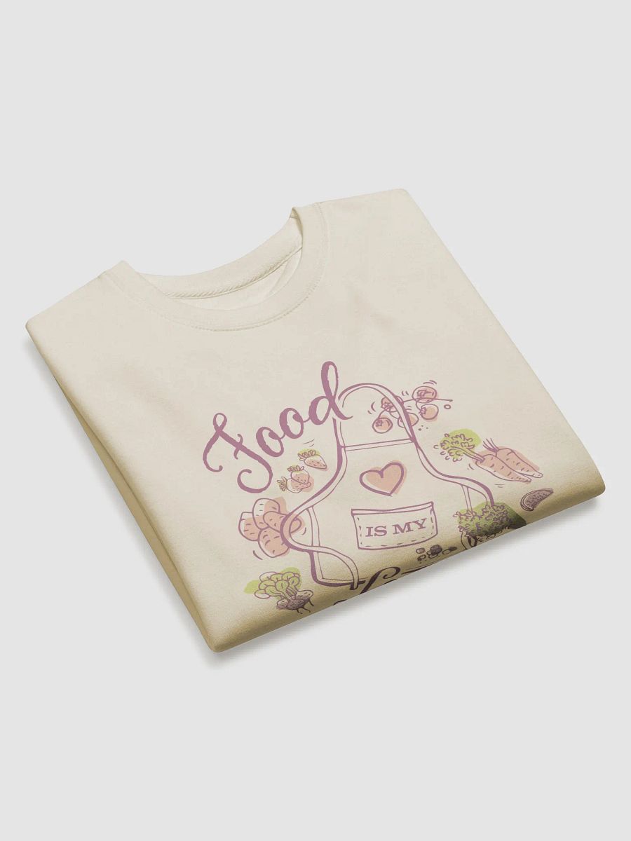 Food is My Love Language (Sweatshirt) product image (3)