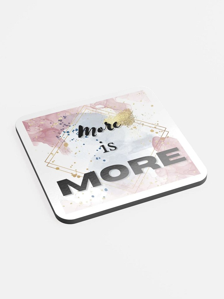 More Is MORE Pink Coaster product image (2)