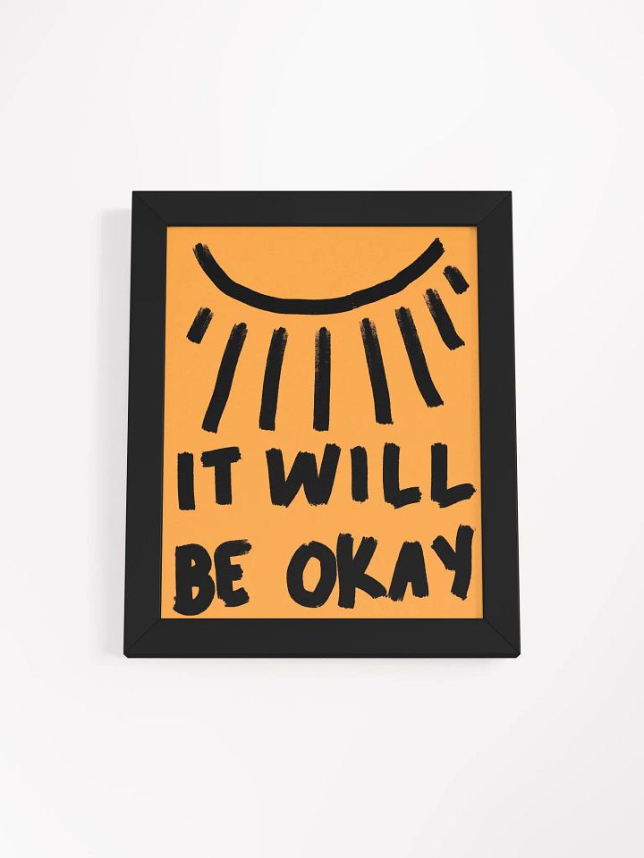 Be Okay Framed Art Print product image (1)