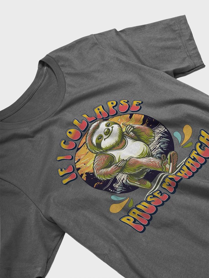 If I Collapse Pause My Watch Runner Sloth Sunset Graphic Tee product image (2)