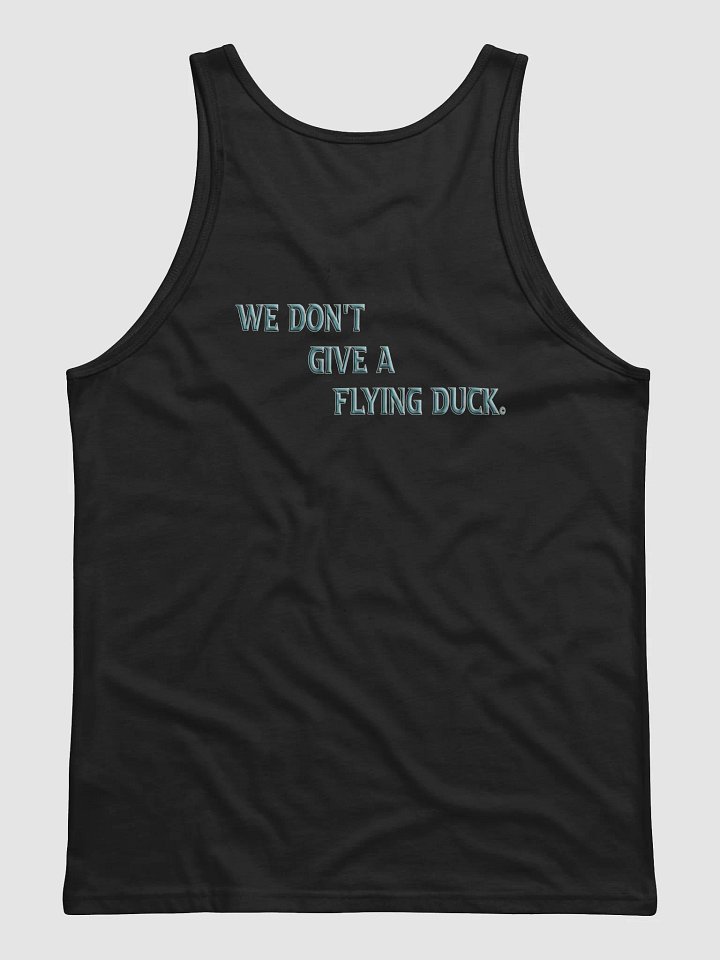 We Don't Give A Flying Duck High Tank Top product image (12)