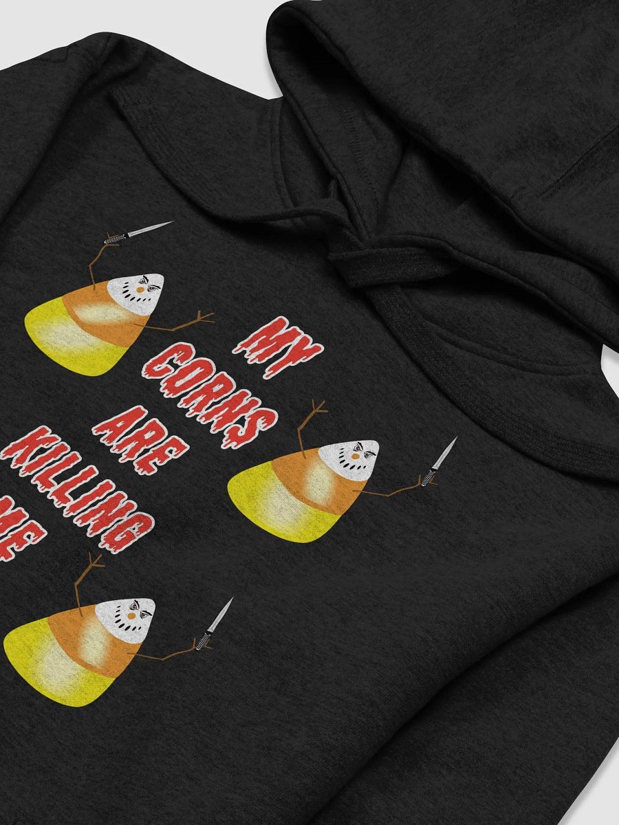 My Corns Are Killing Me Hoodie product image (3)