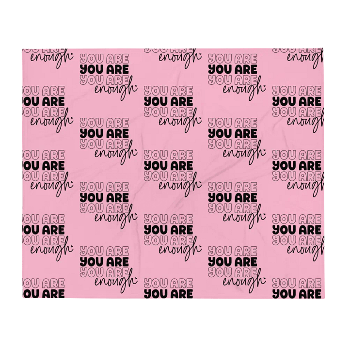 You Are Enough Blanket product image (1)