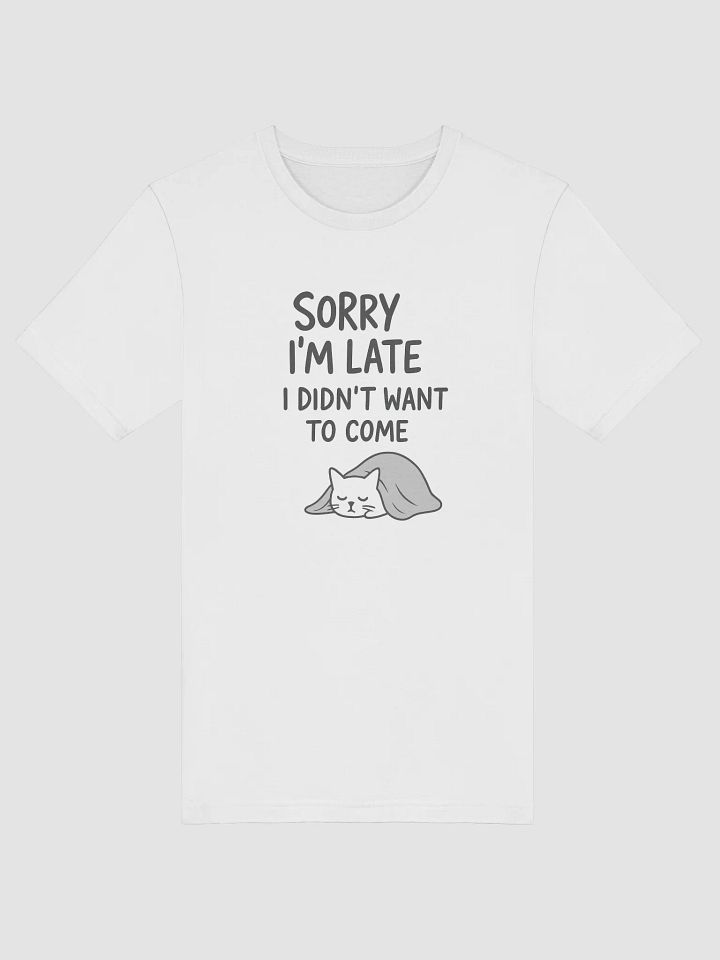 Sorry I’m Late Supersoft T-Shirt product image (1)