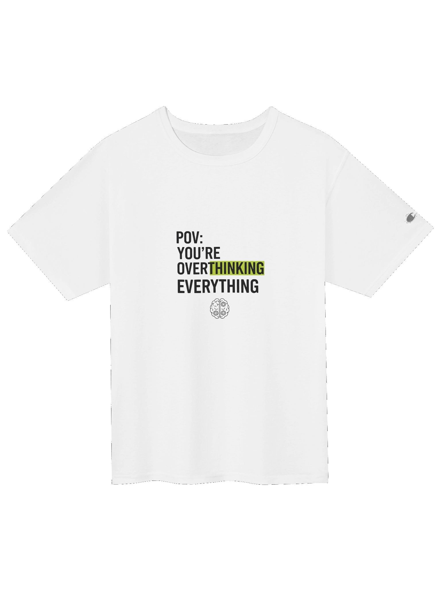 POV: You're Overthinking EVERYTHING | A Company, Inc. product image (1)