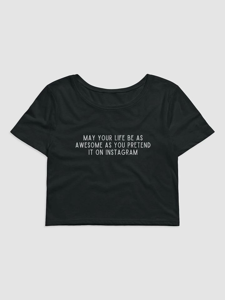 May Your Life Be Crop Tee product image (1)