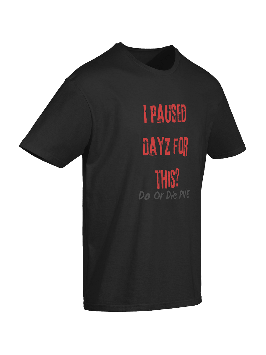 Do or Die PvE Graphic Tee product image (83)