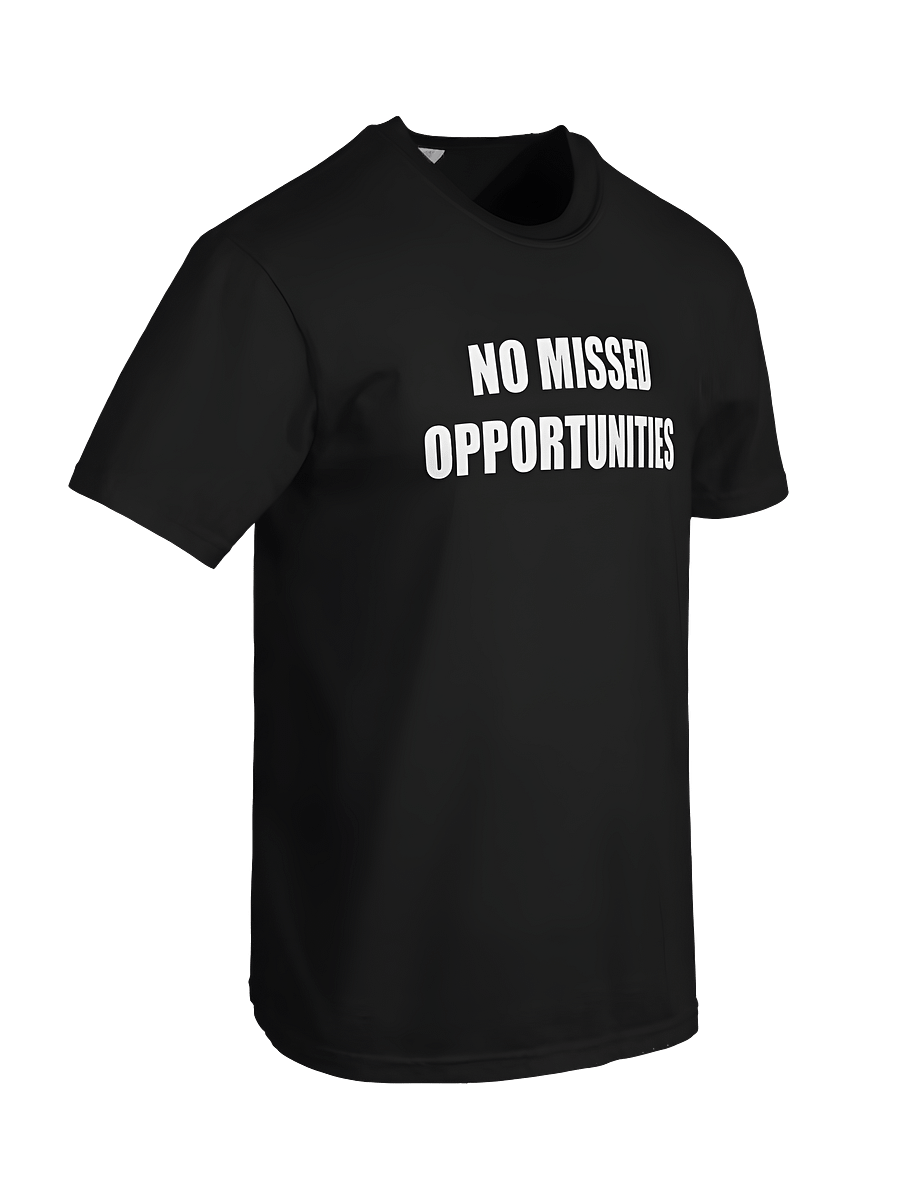 No Missed Opportunities T-Shirt (Light Text) product image (4)