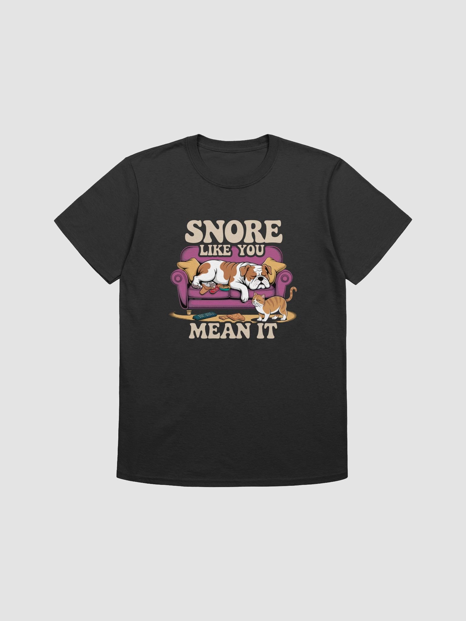 Snore Like You Mean It T-Shirt product image (1)