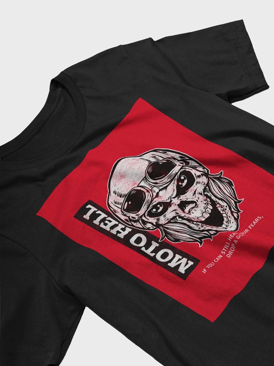 Moto Hell If You Can Still Hear Your Fears, Drop A Gear TShirt product image (3)