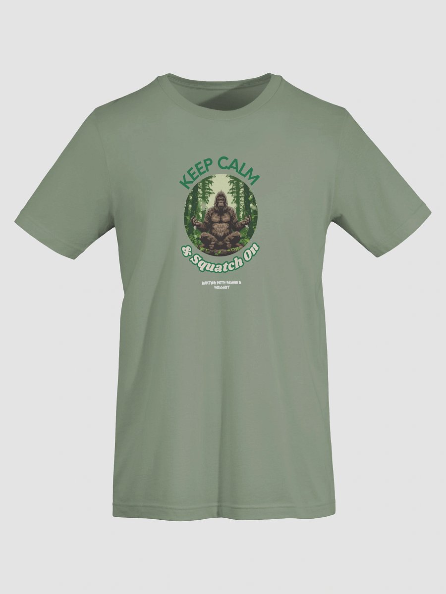 Keep Calm & Squatch On Unisex Tee product image (127)