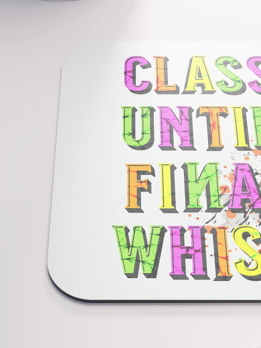 Classy Until Final Whistle Basketball Shattered Mouse Pad product image (5)