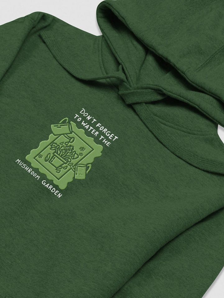 DON'T FORGET TO WATER THE MUSH GARDEN HOODIE product image (1)