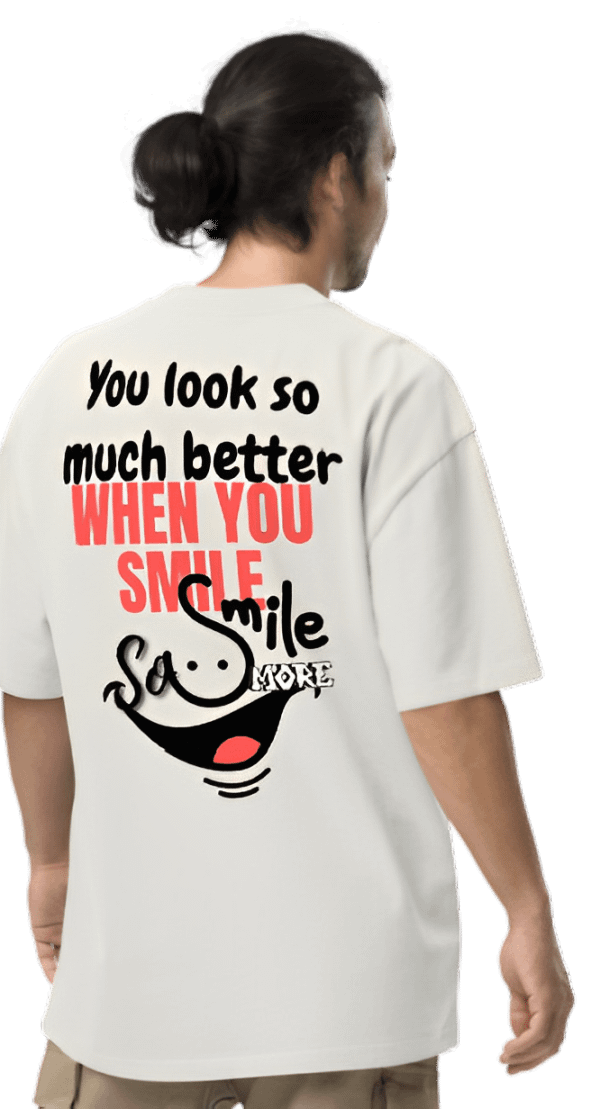 You look so much better when you smile unisex tee product image (1)