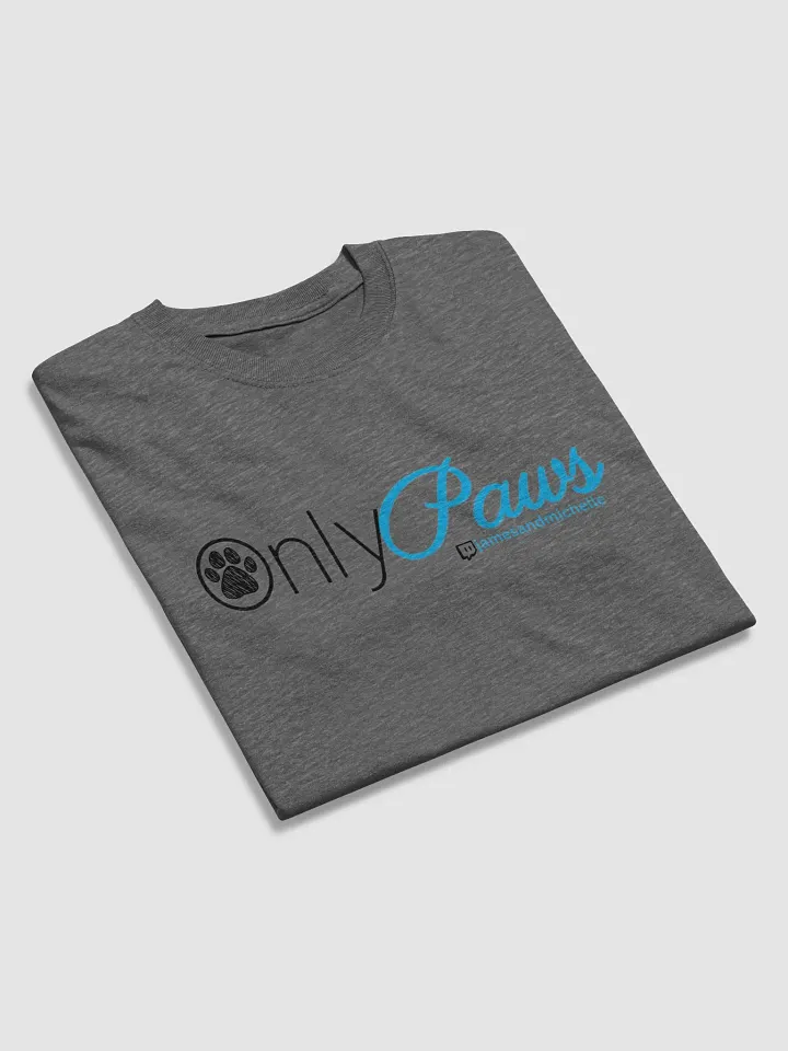 Only Paws! T-Shirt product image (14)