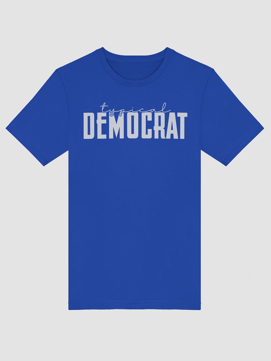 Typical Democrat Tee product image (5)