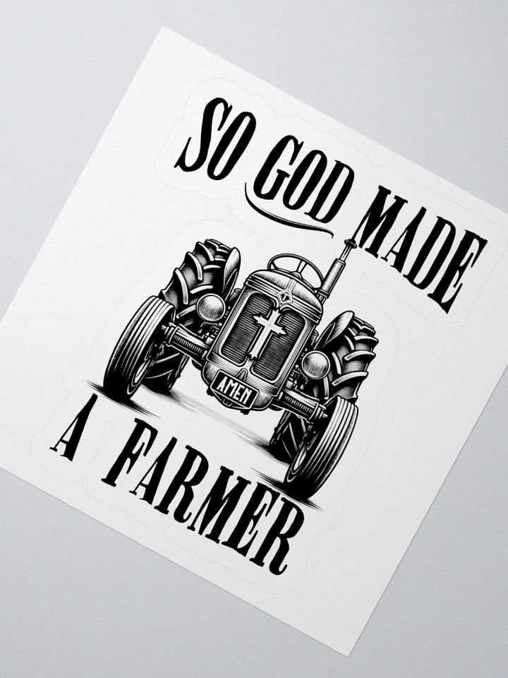 So God Made a Farmer Sticker product image (4)