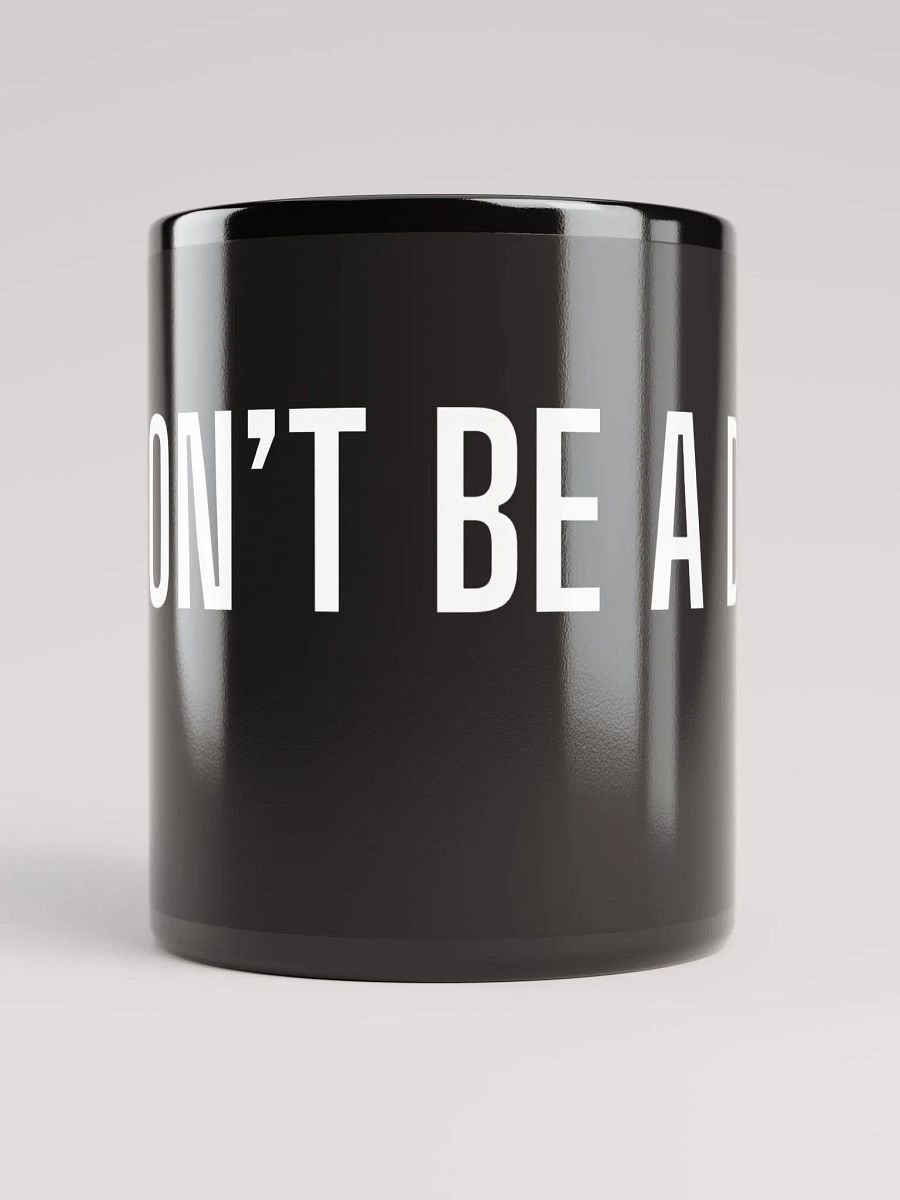 Don't Coffee Mug product image (9)