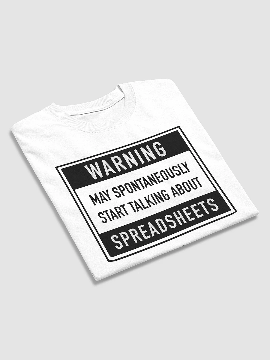 May Start Talking Spreadsheets - T-Shirt (White) product image (3)