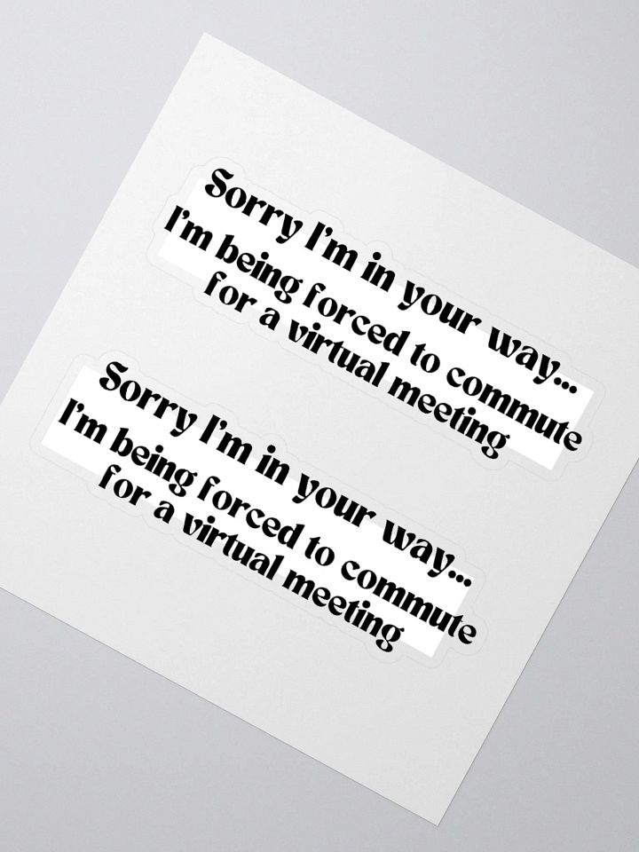 2 Stickers- Sorry I'm Commuting product image (5)