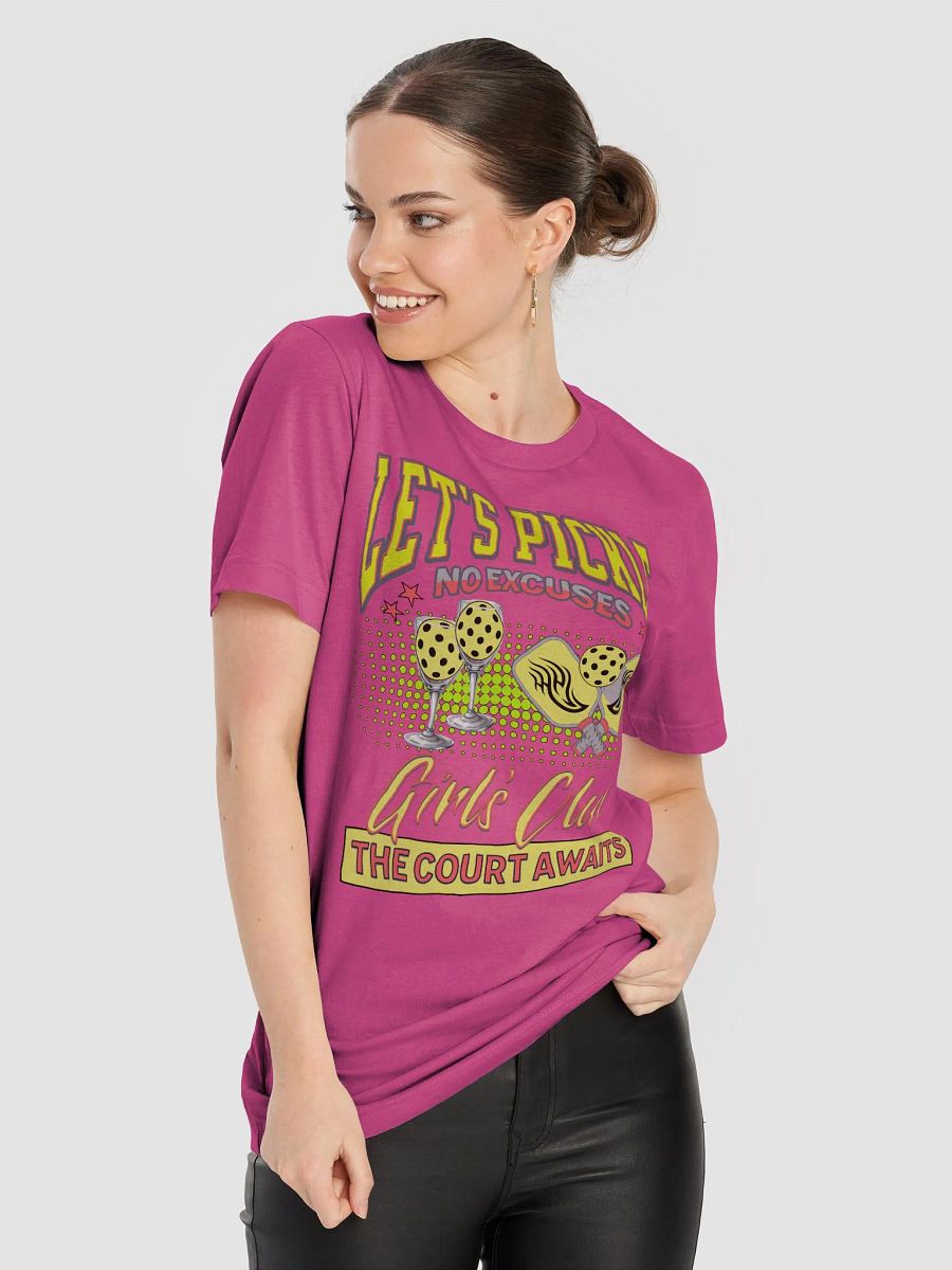 Let's Pickle! No Excuses Women's Pickleball Girls Club T-Shirt product image (4)