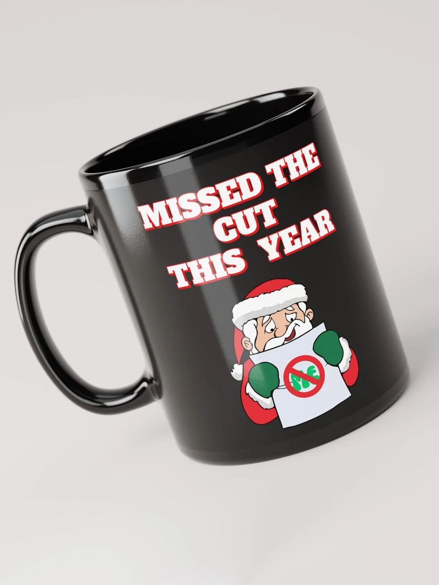 Missed The Cut This Year - Santa Christmas Black Mug product image (6)