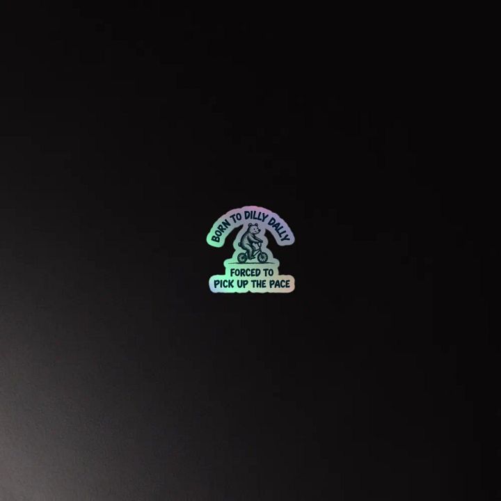 Born to Dilly Dally - Holographic Sticker Sheet product image (2)