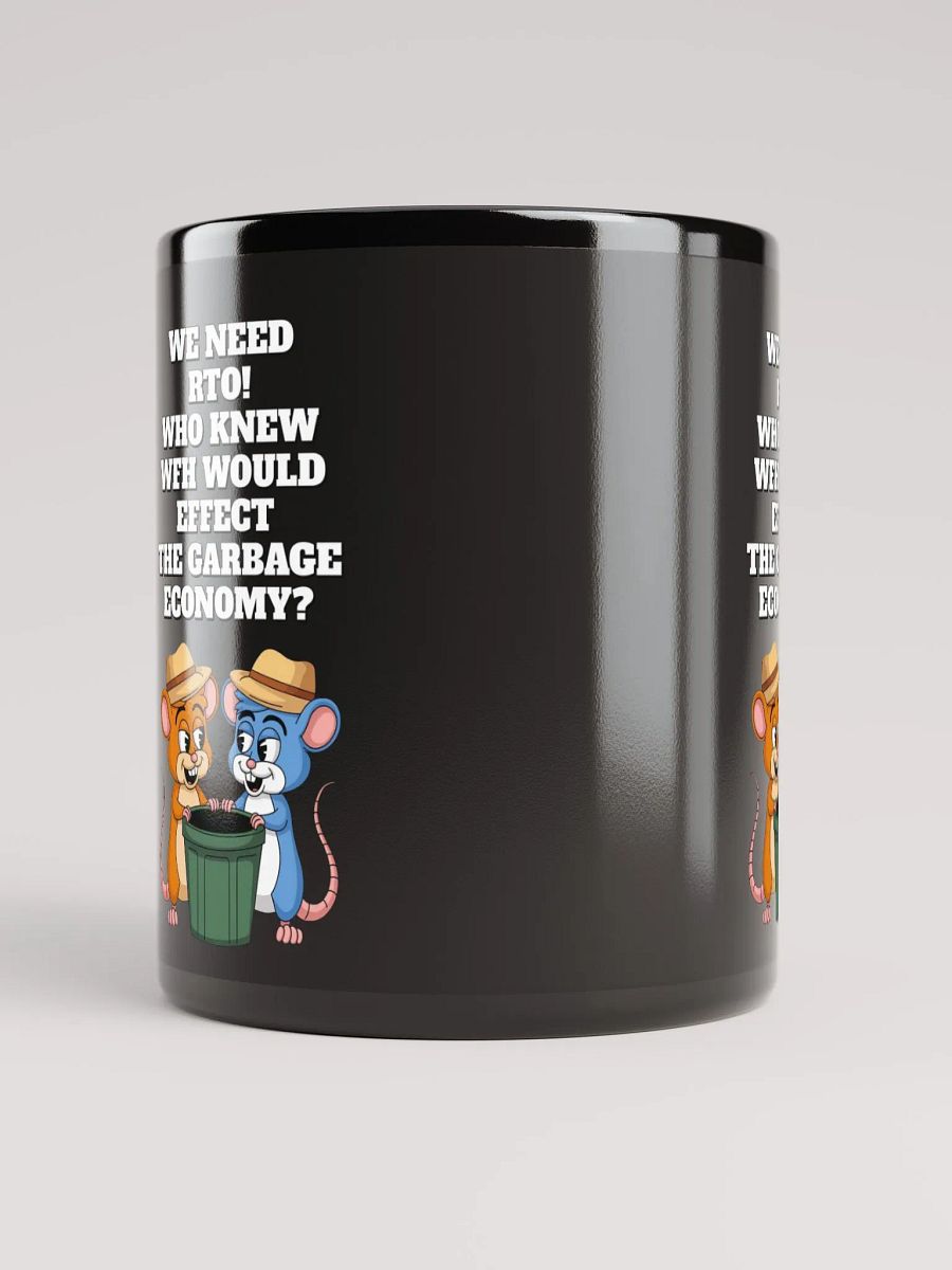 Who Knew WFH Would Effect The Gargabe Economy? Black Coffee Mug product image (4)