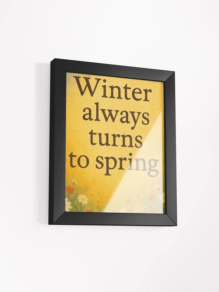 Winter Always Turns to Spring – Nichiren Buddhism Framed Poster for Daily Encouragement product image (25)